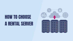 レンタルサーバの種類と選び方