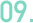 09